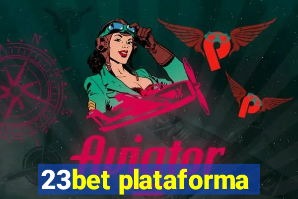 23bet plataforma