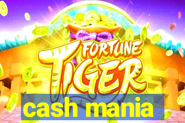 cash mania