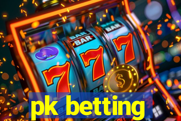 pk betting