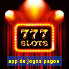 app de jogos pagos