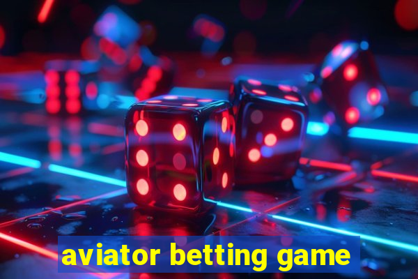 aviator betting game