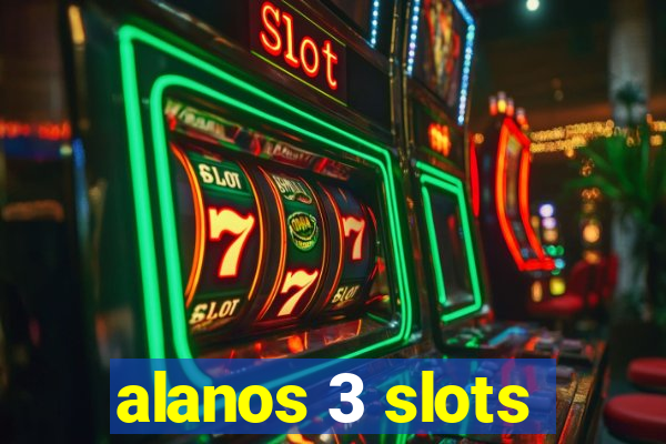 alanos 3 slots