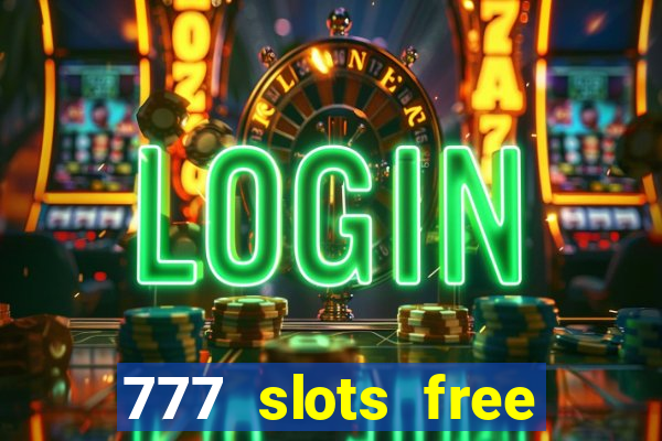 777 slots free vegas slots