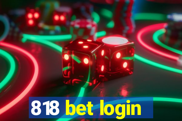 818 bet login