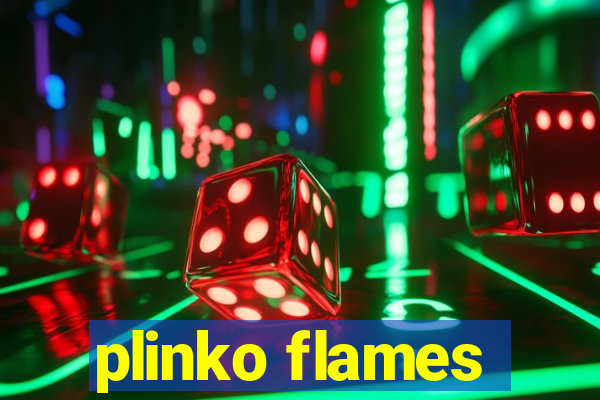 plinko flames