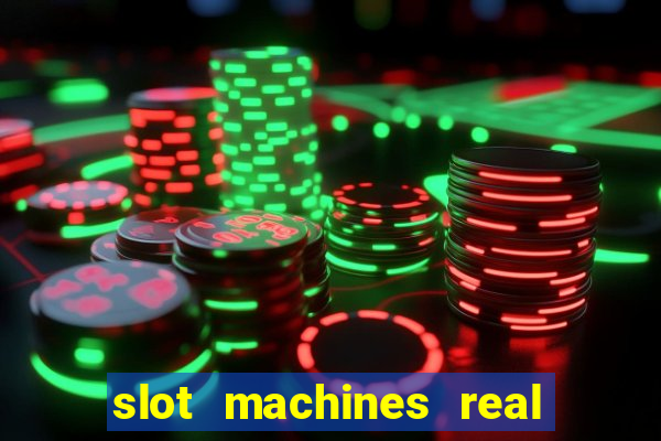 slot machines real money online