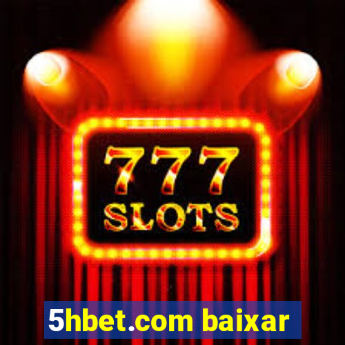 5hbet.com baixar