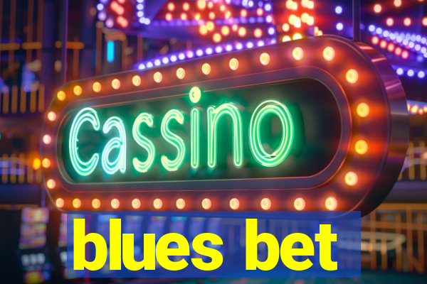 blues bet