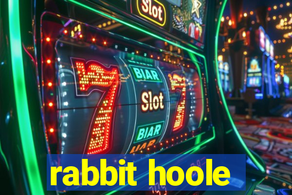 rabbit hoole