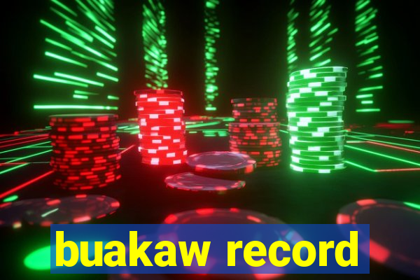 buakaw record