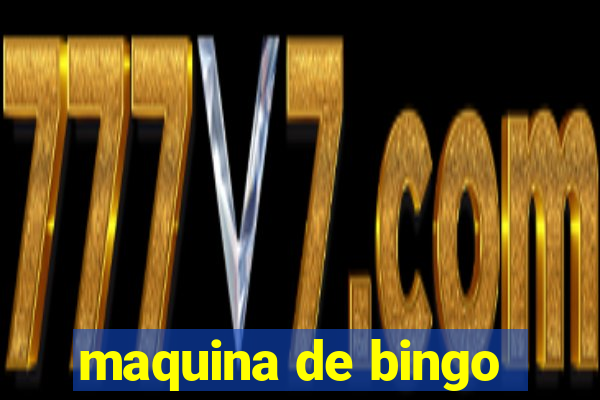 maquina de bingo