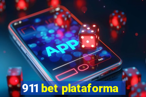 911 bet plataforma