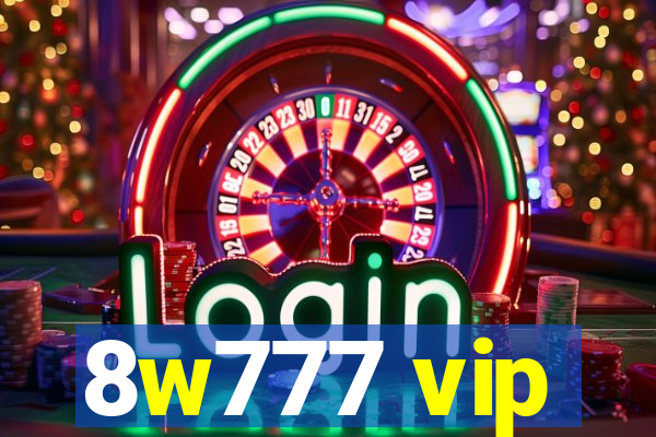 8w777 vip