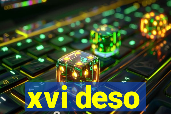 xvi deso