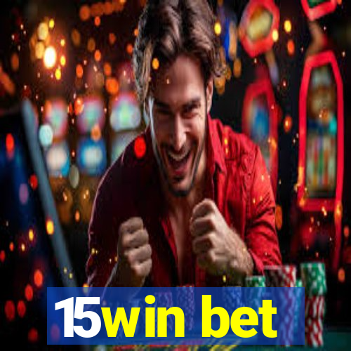 15win bet