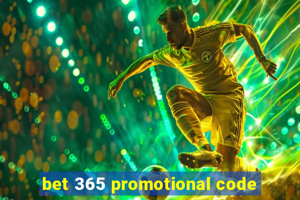 bet 365 promotional code