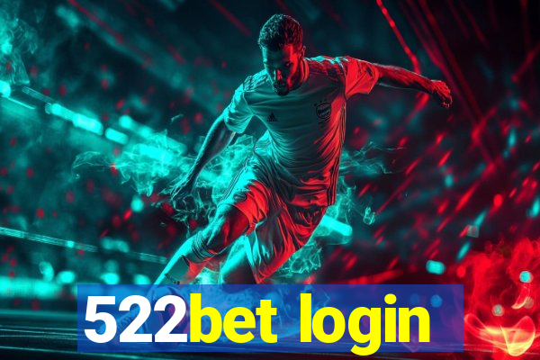 522bet login