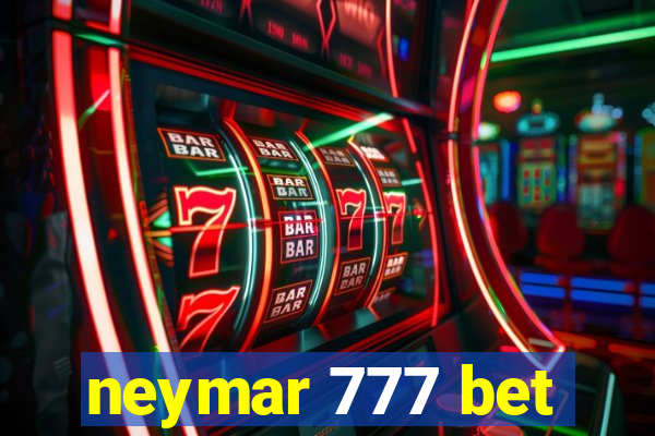 neymar 777 bet