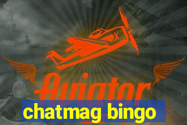 chatmag bingo