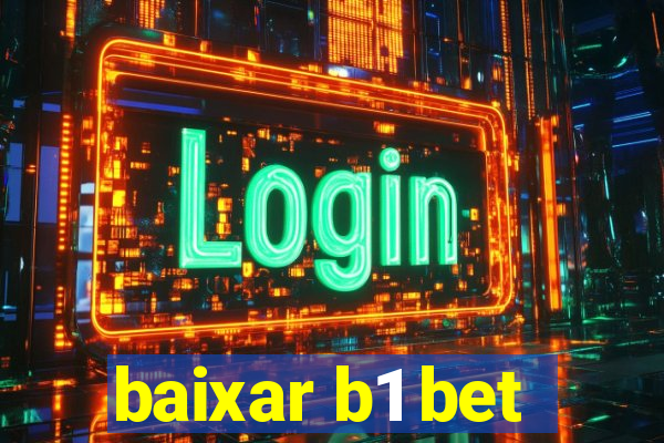 baixar b1 bet