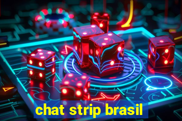 chat strip brasil