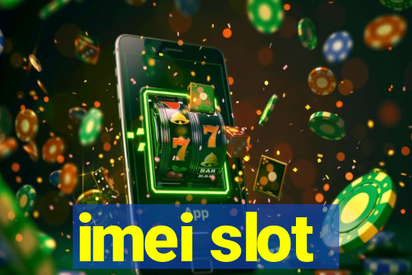 imei slot