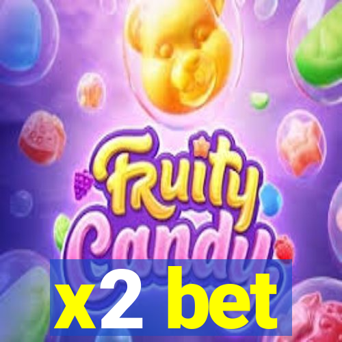 x2 bet