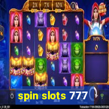 spin slots 777