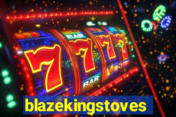 blazekingstoves