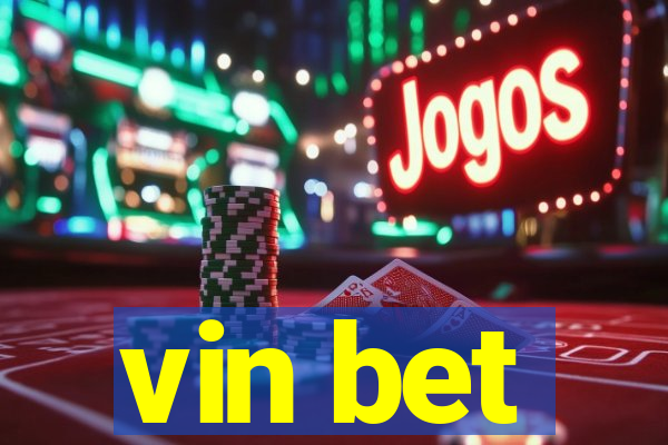 vin bet