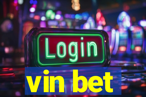 vin bet