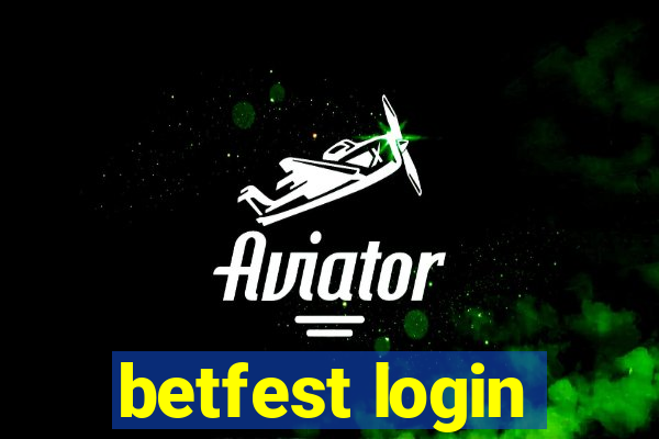 betfest login