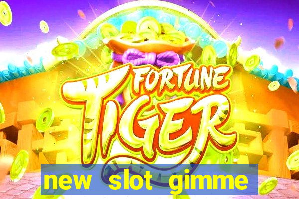 new slot gimme maya money