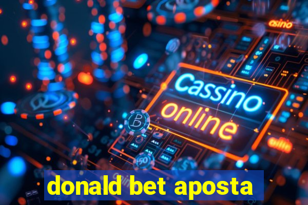 donald bet aposta