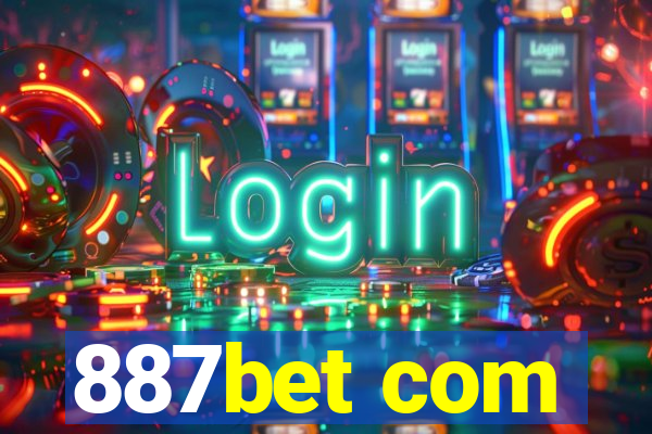 887bet com