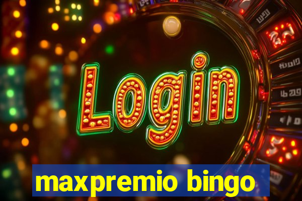 maxpremio bingo