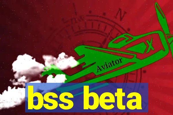 bss beta