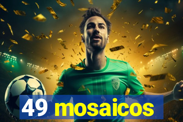 49 mosaicos