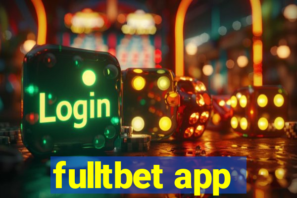 fulltbet app