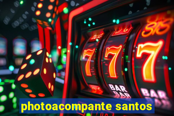 photoacompante santos