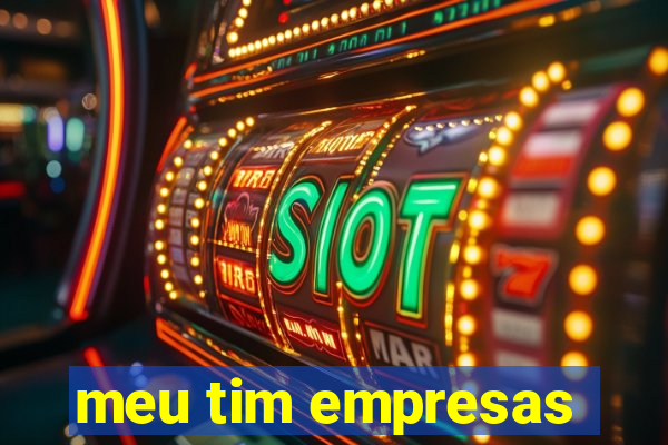 meu tim empresas