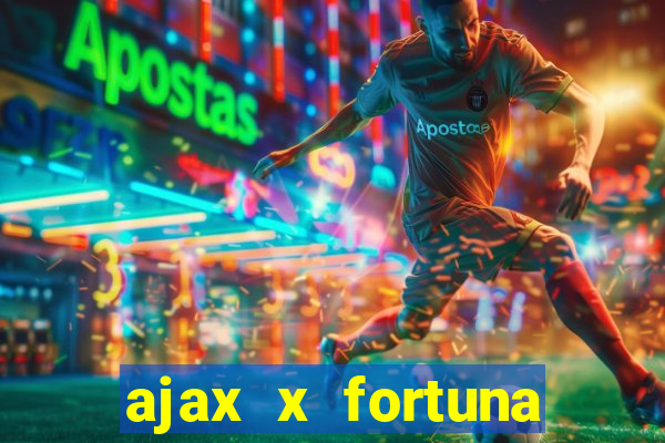 ajax x fortuna sittard onde assistir