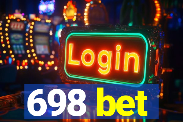 698 bet