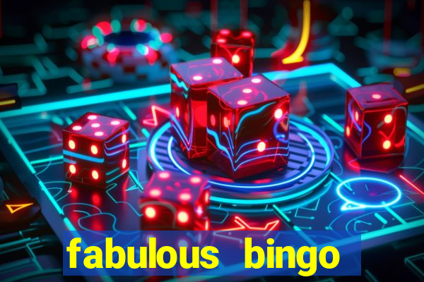 fabulous bingo bonus code