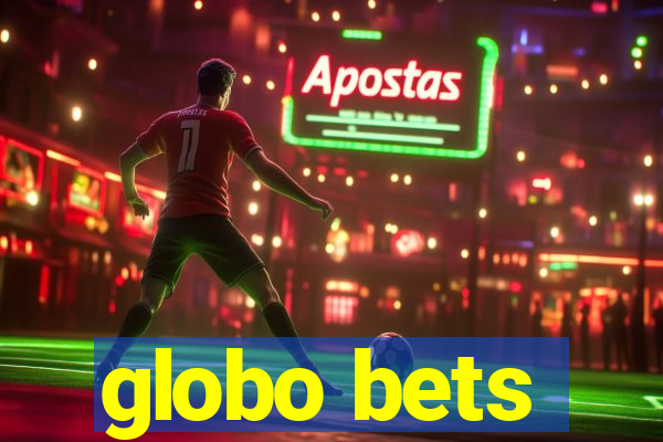 globo bets