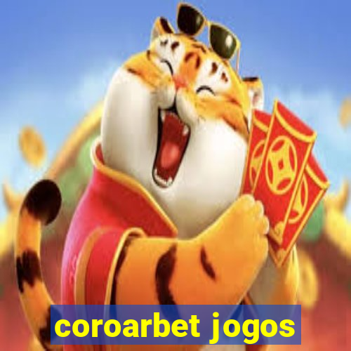 coroarbet jogos