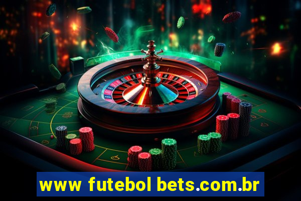 www futebol bets.com.br