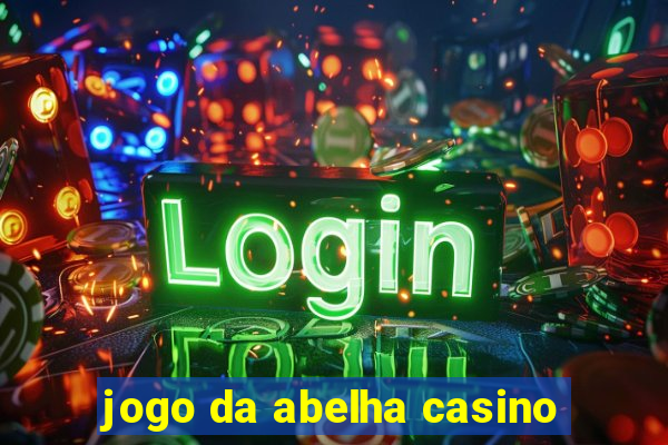 jogo da abelha casino