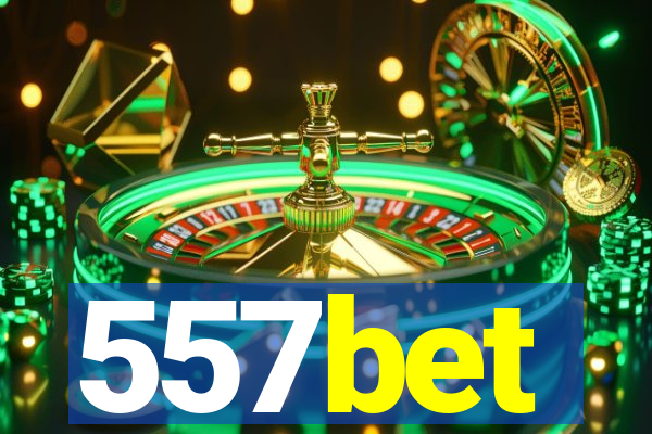 557bet