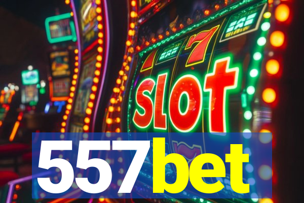 557bet